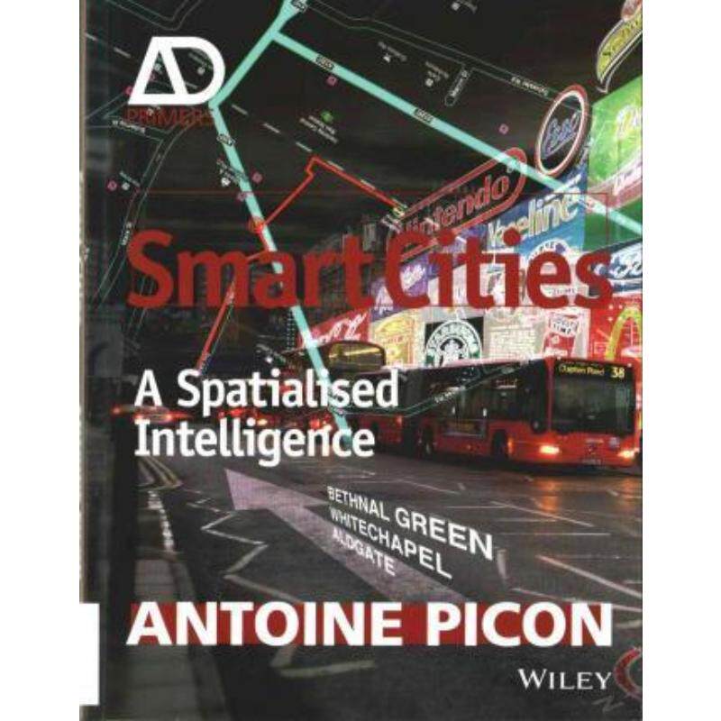 预订不退不换Smart Cities:A Spatialised Intelligence