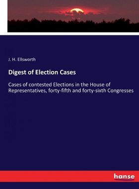 按需印刷不退不换Digest of Election Cases[9783337151140]