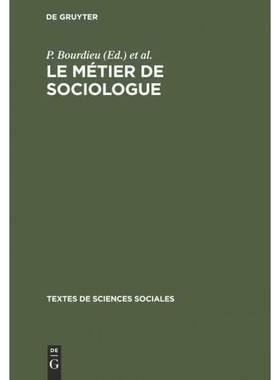 按需印刷不退不换DEG Le métier de sociologue[9783112310878]
