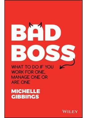 按需印刷不退不换Bad Boss:What to Do if You Work for One, Manage One or Are One[9780730383970]