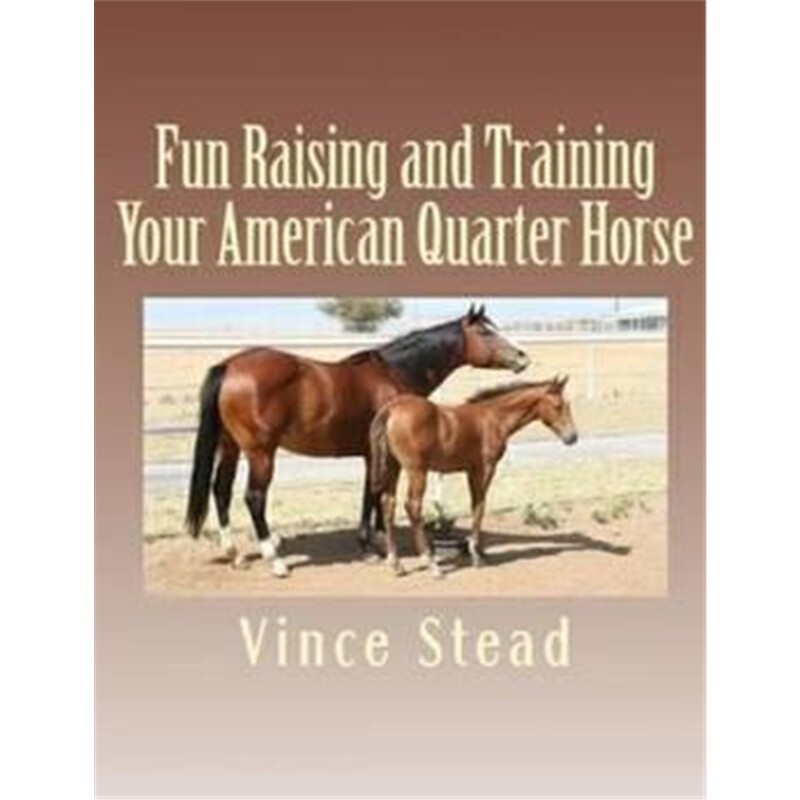按需印刷不退不换Fun Raising and Training Your American Quarter Horse[9781329189836]
