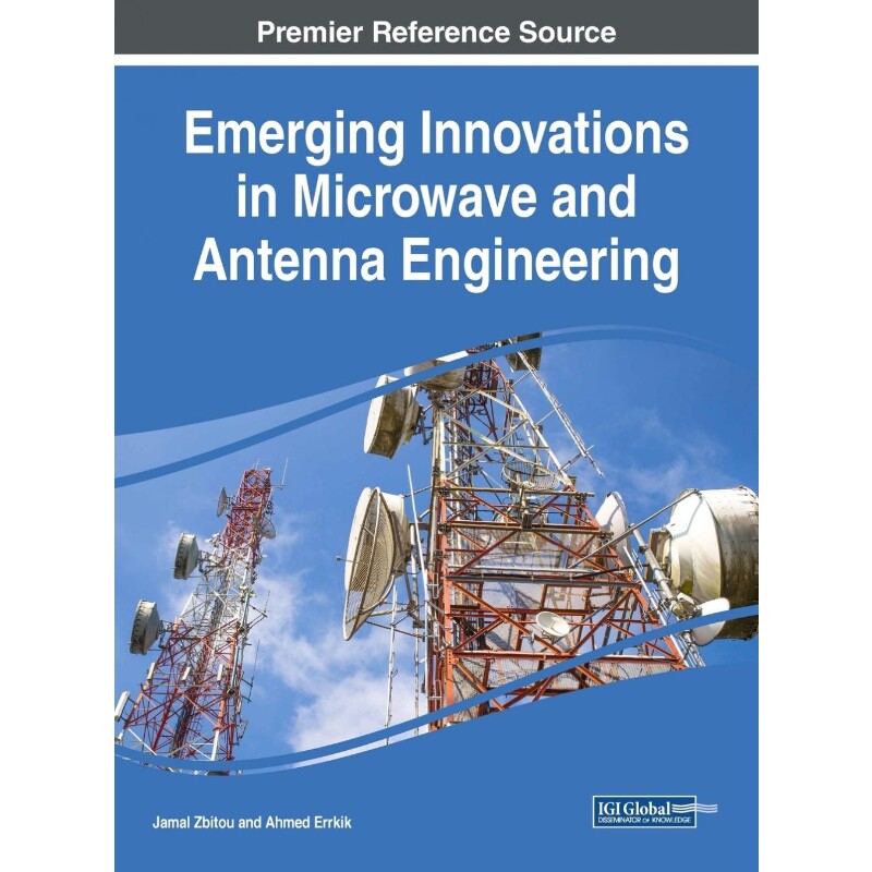 按需印刷不退不换Emerging Innovations in Microwave and Antenna Engineering[9781522575399]