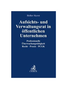 预订【德语】Aufsichts- und Verwaltungsrat im ?ffentlichen Unternehmen:Praxisleitfaden für Mitglieder in ?berwachungsgre