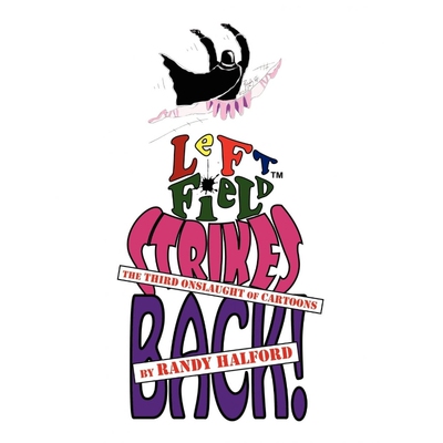 按需印刷不退不换Left Field Strikes Back![9781456713317]