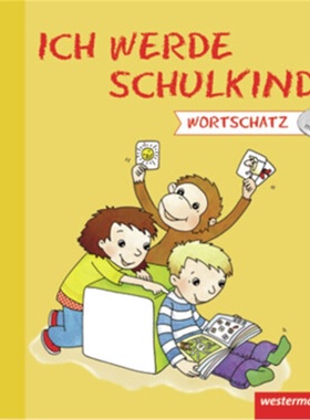 预订【德语】 Ich werde Schulkind, Wortschatz m. 2 Audio-CDs[9783141002911]