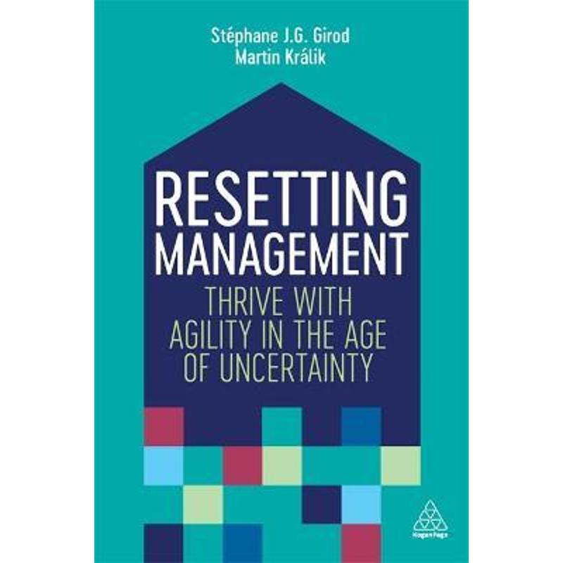 预订Resetting Management:Thrive with Agility in the Age of Uncertainty 书籍/杂志/报纸 经济管理类原版书 原图主图