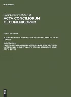 预订DEG Index verborum Graecorum quae in actis synodi Lateranensis a. 649 et in actis concilii oecumenic