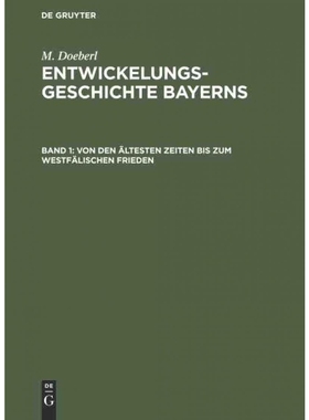 按需印刷DEG Von den ?ltesten Zeiten bis zum Westf?lischen Frieden[9783486735130]