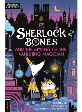 Sherlock Bones and the Mystery of the 夏洛克骨头与消失的魔术师之谜