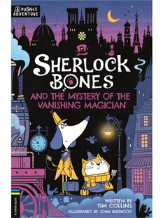 Sherlock Bones and the Mystery of the 夏洛克骨头与消失的魔术师之谜