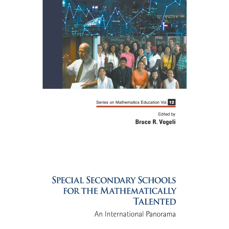 按需印刷SPECIAL SECONDARY SCHOOLS FOR THE MATHEMATICALLY TALENTED[9789814667463]