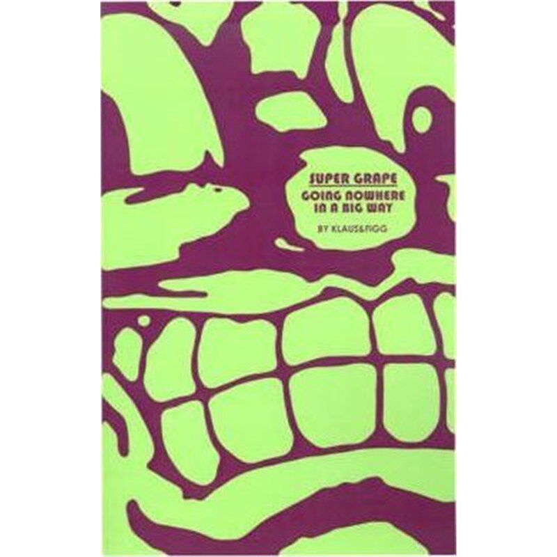 按需印刷不退不换Super Grape:Going Nowhere in a Big Way[9780759617025]