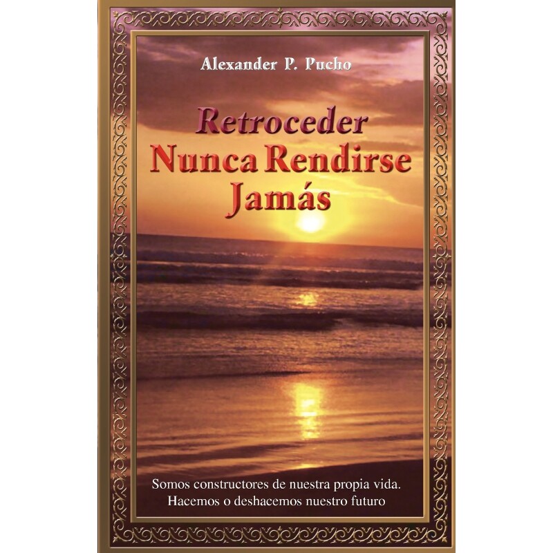 按需印刷Retroceder Nunca Rendirse Jamas[9781463303433]