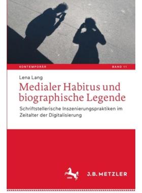 预订【德语】 Medialer Habitus und biographische Legende: