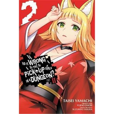 预订Is It Wrong to Try to Pick Up Girls in a Dungeon? II, Vol. 2 (manga)