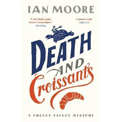 预订Death and Croissants:The most hilarious murder mystery since Richard Osman's The Thursday Murder Club