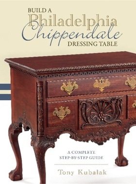 预订Build a Philadelphia Chippendale Dressing Table[9780764362330]
