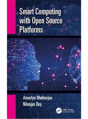 按需印刷图书Smart Computing with Open Source Platforms[9780815359524]
