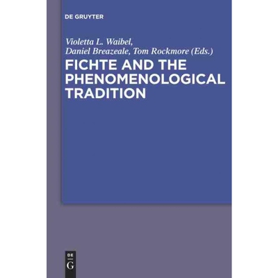 按需印刷不退不换DGYT Fichte and the Phenomenological Tradition[9783110481709]