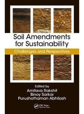 按需印刷不退不换Soil Amendments for Sustainability:Challenges and Perspectives[9780815370772]