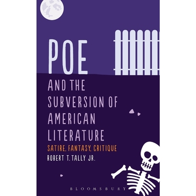 按需印刷Poe and the Subversion of American Literature[9781623564278]