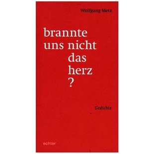 uns nicht das 预订 9783429044114 brannte herz? 德语