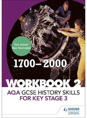 预订不退不换AQA GCSE History skills for Key Stage 3: Workbook 2 1700-2000