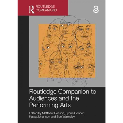 按需印刷不退不换TF Routledge Companion to Audiences and the Performing Arts[9780367470753]