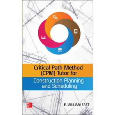 预订不退不换Critical Path Method (CPM) Tutor for Construction Planning and Scheduling