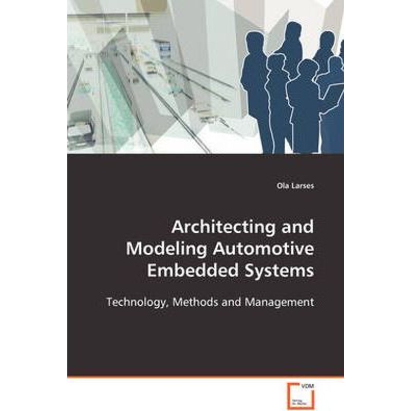 按需印刷不退不换Architecting and Modeling Automotive Embedded Systems[9783639098709]
