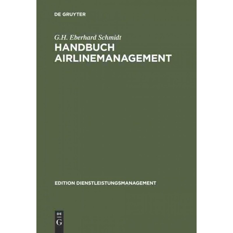 按需印刷不退不换DEG Handbuch Airlinemanagement[9783486253320]