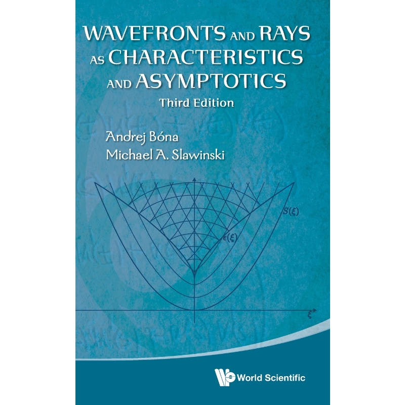 按需印刷Wavefronts and Rays as Characteristics and Asymptotics[9789811226465]