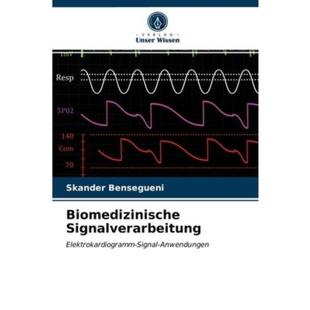 预订不退不换德语 Biomedizinische Signalverarbeitung:Elektrokardiogramm-Signal-Anwendungen