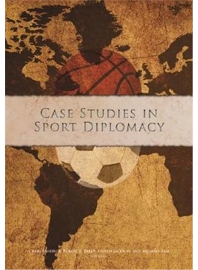 预订Case Studies in Sport Diplomacy