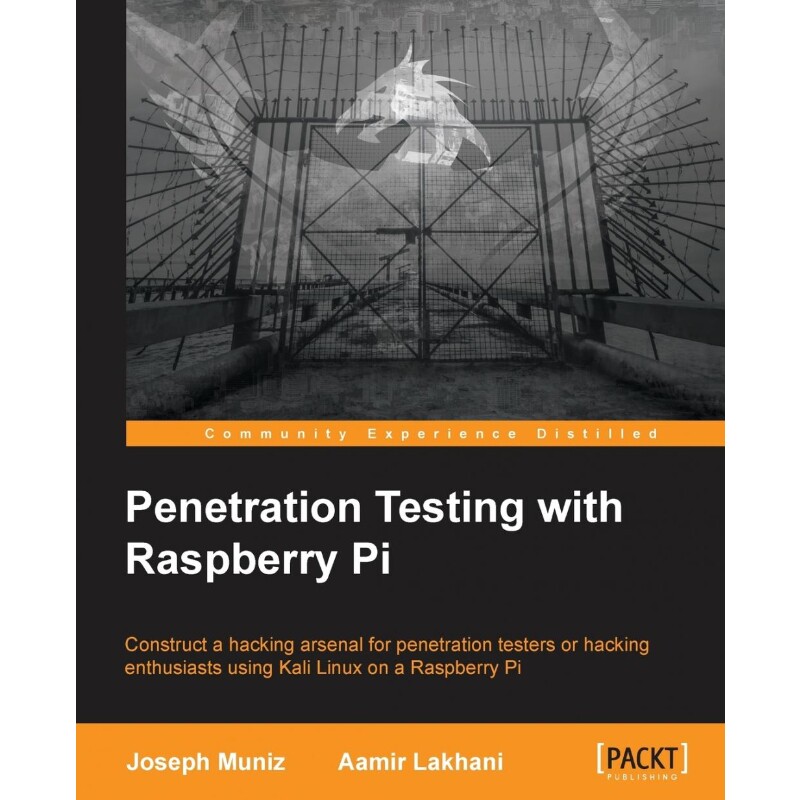 按需印刷不退不换Penetration Testing with Raspberry Pi[9781784396435]