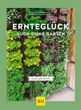 预订【德语】 Ernteglück auch ohne Garten:Gemüse geht überall!