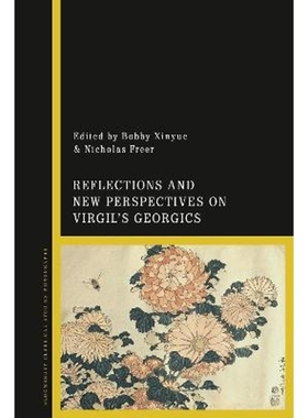 按需印刷Reflections and New Perspectives on Virgil s Georgics[9781350070516]