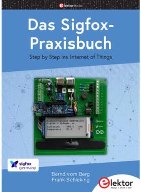 预订【德语】 Das Sigfox-Praxisbuch:Step by Step ins Internet of Things