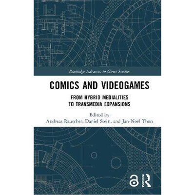 按需印刷Comics and Videogames:From Hybrid Medialities to Transmedia Expansions[9780367474195]