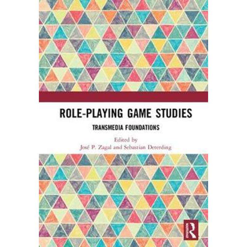 按需印刷不退不换Role-Playing Game Studies:Transmedia Foundations[9781138638907]