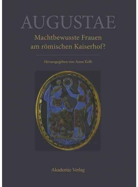 按需印刷DEG Augustae. Machtbewusste Frauen am r?mischen Kaiserhof?[9783050048987]