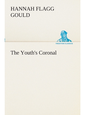 按需印刷不退不换The Youth's Coronal[9783849508999]