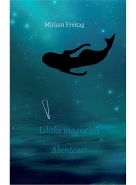 预订【德语】Liliths magisches Abenteuer[9783347385276]
