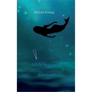 预订不退不换德语Liliths magisches Abenteuer[9783347385276]