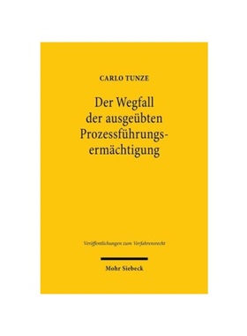 预订【德语】Der Wegfall der ausgeübten Prozessführungserm?chtigung:Dissertationsschrift
