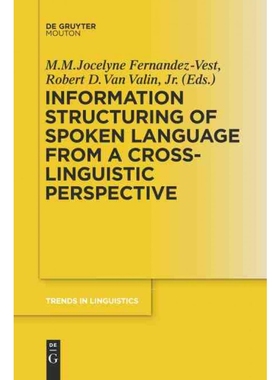 按需印刷DGYT Information Structuring of Spoken Language from a Cross linguistic Perspective[9783110577860]