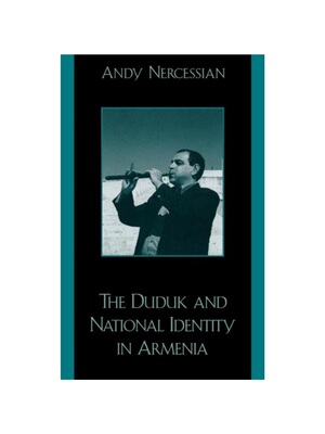 按需印刷不退不换The Duduk and National Identity in Armenia[9780810840751]