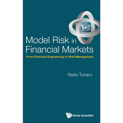 按需印刷Model Risk in Financial Markets[9789814663403]