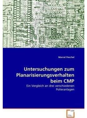 预订【德语】 Untersuchungen zum Planarisierungsverhalten beim CMP:Ein Vergleich an drei verschie