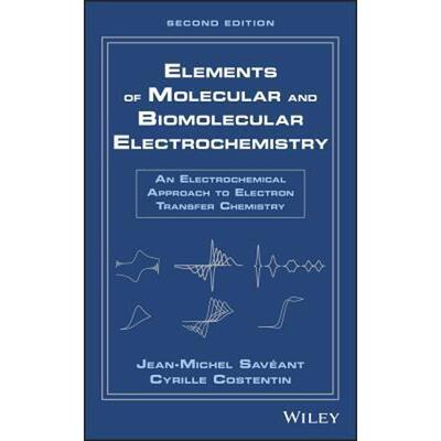 按需印刷不退不换 Elements of Molecular and Biomolecular Electroc